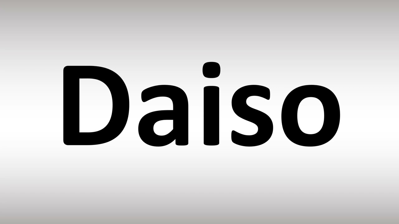 How Do You Say Daiso
