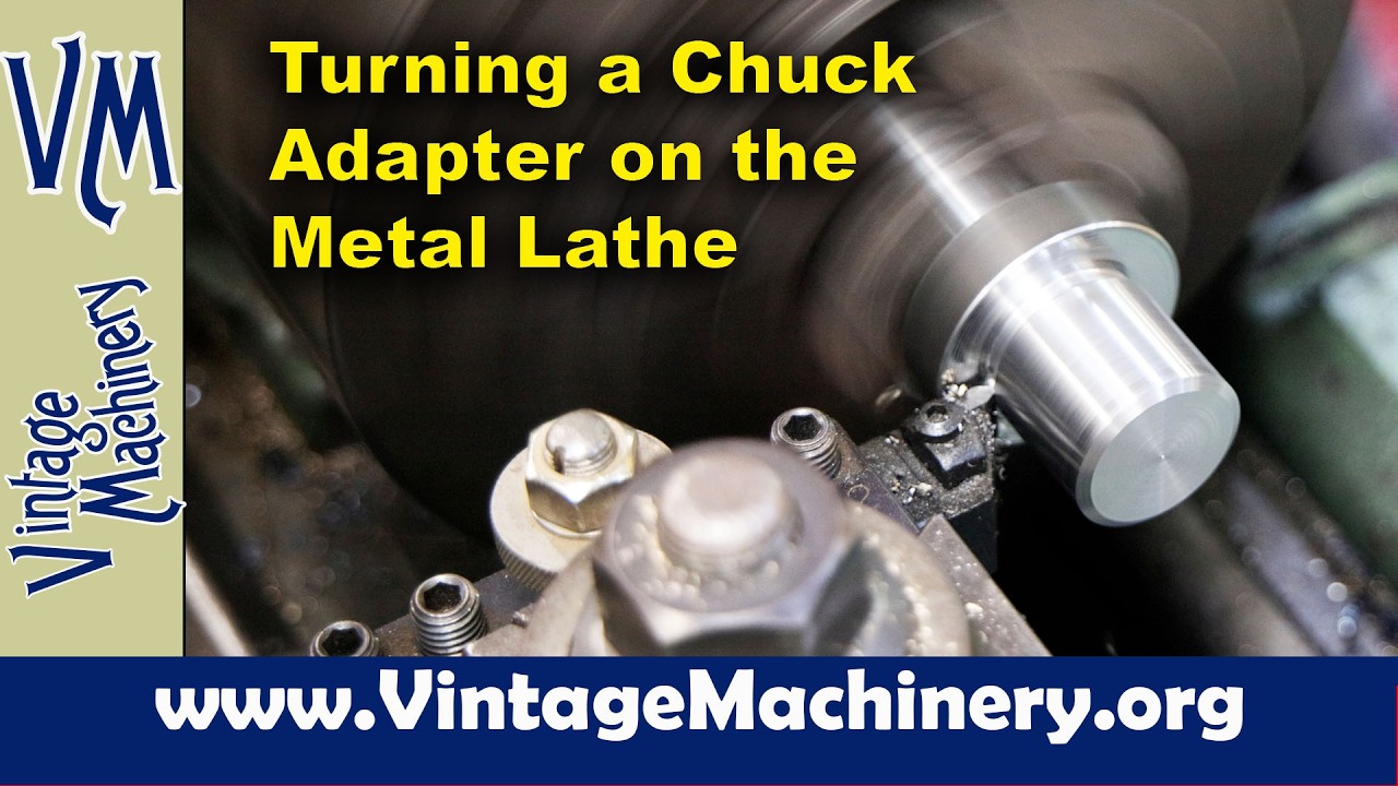Turning an Adapter to Hold a Lathe Chuck on the Lathe - YouTube