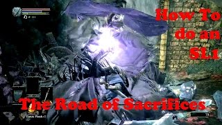 How to do an SL1: Road of Sacrifices