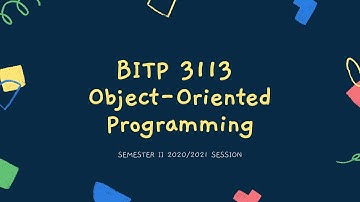 BITP 3113 Object-Oriented Programming