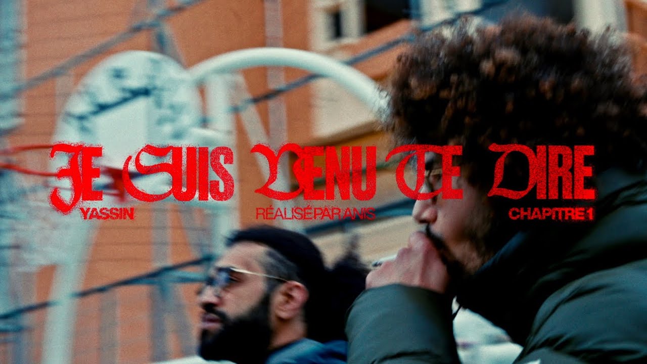 YASSIN - JE SUIS VENU TE DIRE - YouTube
