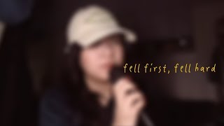 fell first, fell hard (cover)