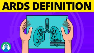 ARDS Definition (Acute Respiratory Distress Syndrome)