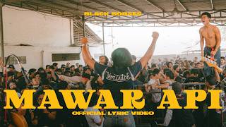 Black Horses - Mawar Api (Official Lyric Video)