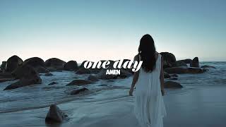 AMEN - One Day