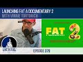 A must watch of fat a documentary 2 with vinnie tortorich