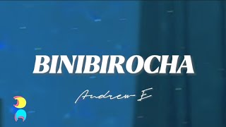 Video thumbnail of "Andrew E - Binibirocha (Lyrics)"