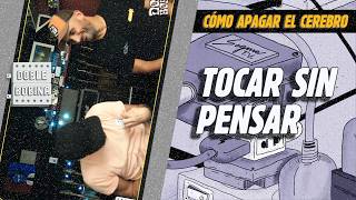 ¿Cómo se hace para tocar "sin pensar"?
