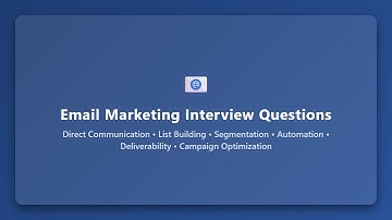 Email Marketing Interview Questions | List Building, Segmentation & Automation