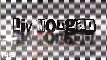 WWE - Liv Morgan Custom Entrance Video (Titantron)
