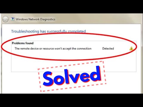 How to fix The remote device or resource won't accept the connection