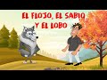 El flojo el sabio y el lobo