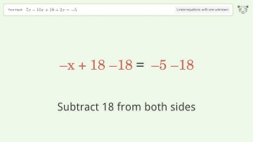 Linear equation with one unknown: Solve 7x-10x+18+2x=-5 step-by-step solution