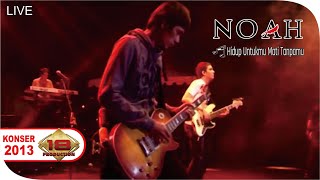 Live Konser Noah - Hidup Untukmu mati tanpamu @Std Notohadinegoro Jember 17 desember 2013