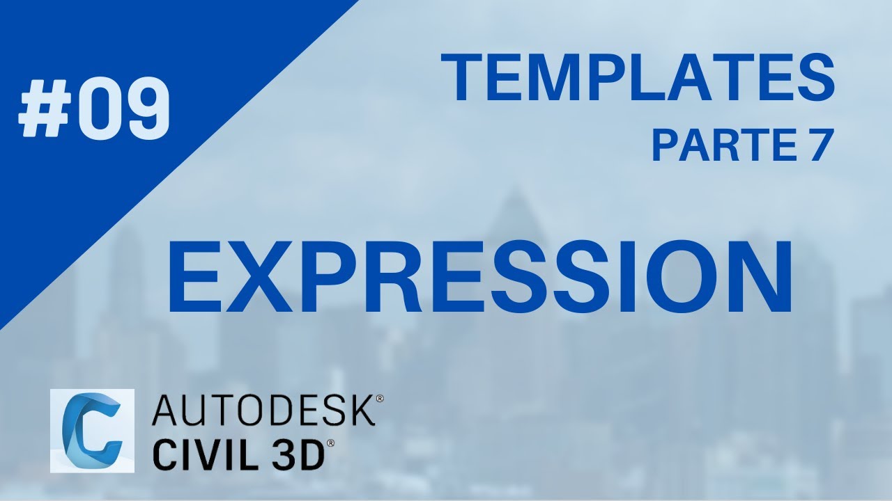 Curso de Civil 3D - Aula 09: Expression