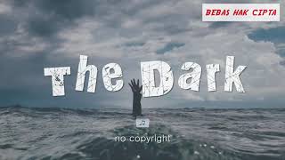 Backsound Lagu Ambien Dark Kegelapan Horror | no- copyright