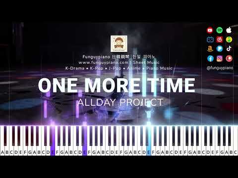 (Advanced Piano) ALLDAY PROJECT「ONE MORE TIME」