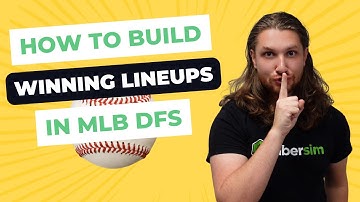 How to Build Winning MLB DFS Lineups with SaberSim