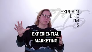 Experiential Marketing: Bringing Brands to Life | Explain Like I'm 5 with Caty Burgess