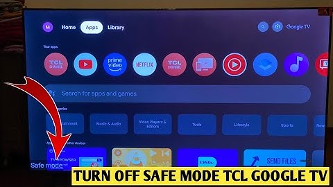 How To Turn Off Safe Mode TCL Google Tv