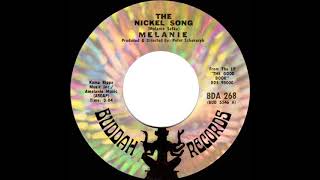 Video thumbnail of "1972 HITS ARCHIVE: The Nickel Song - Melanie (mono 45)"