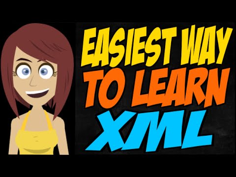 Easiest Way to Learn XML