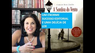 A SOMBRA DO VENTO de Carlos Zafón por Miriam Bevilacqua