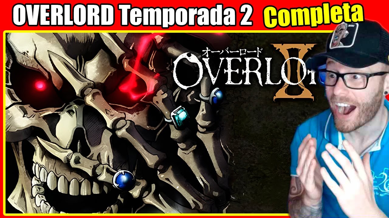 REACCION al ANIME OVERLORD en DOBLAJE LATINO Temporada #2 COMPLETA 🥵