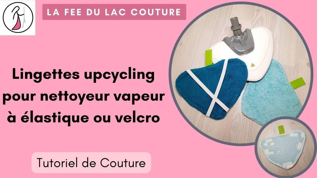 Tutoriel de couture: lingette upcycling pour nettoyeur vapeur, rapide et  pratique 