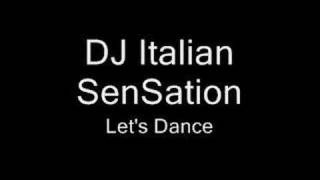 Download Lagu DJ Italian SenSation- Let's Dance MP3