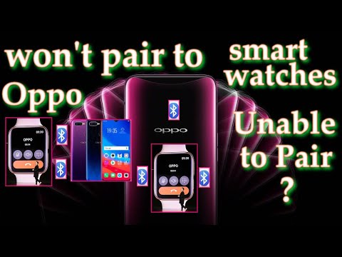 ⌚📳How to Fix❓ Unable to Pair OPPO Phone to Smartwatch⌚