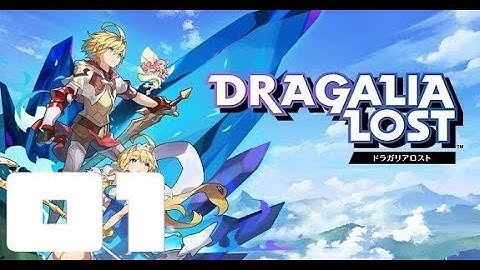 Dragalia Lost | Part 1 | Nintendo Mobile Game IOS Android Gameplay Walkthrough