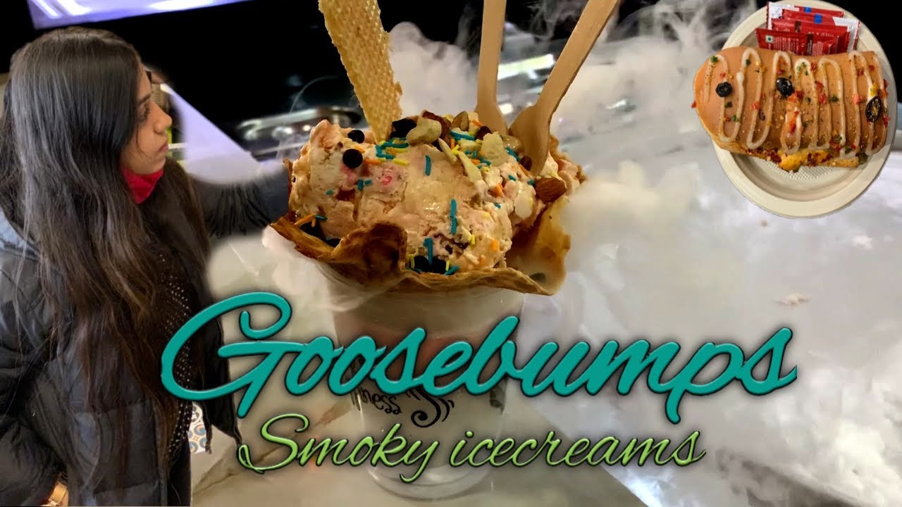 GOOSEBUMPS CAFE Karkardooma Smoky Icecreams best icecreams and