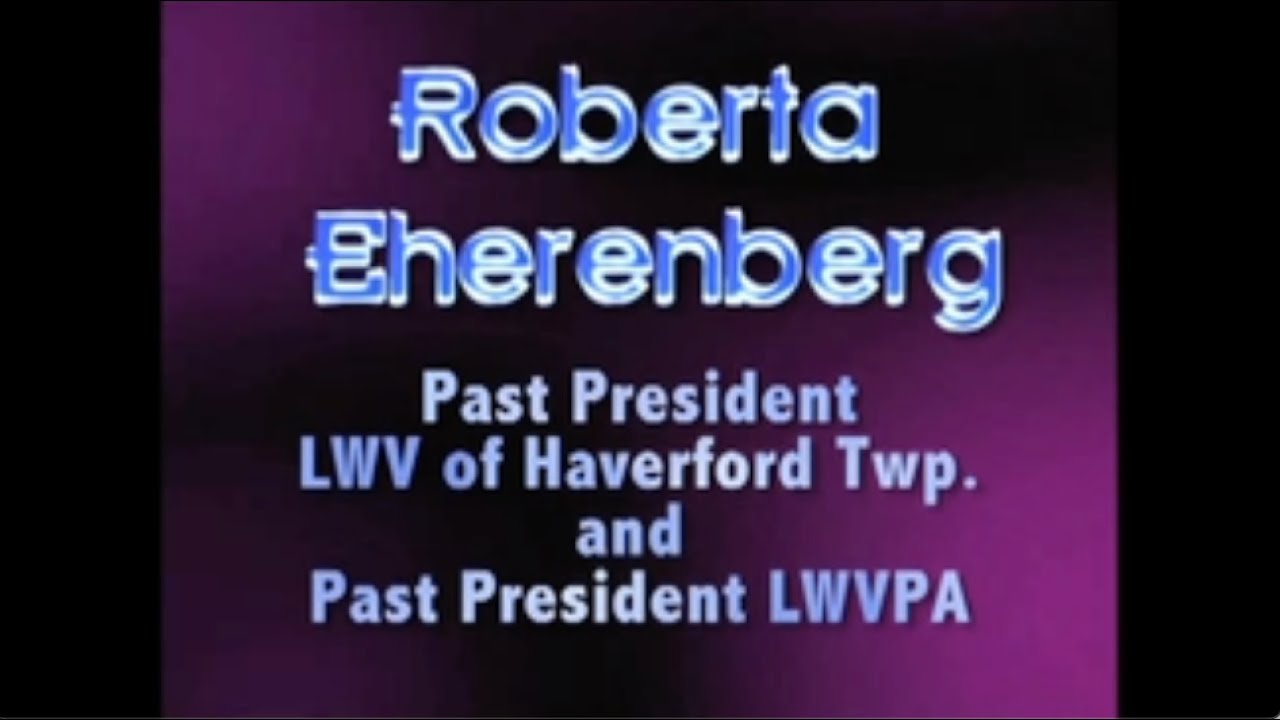 Роберта Эхеренберг – История Лиги женщин-избирательниц округа Делавэр, штат Пенсильвания