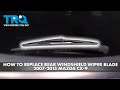 How to Replace Rear Windshield Wiper Blade 2007-2015 Mazda CX-9
