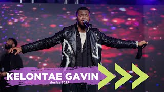 KELONTAE GAVIN LIVE at REVIVE 2023! // FORWARD // REVIVE 2023