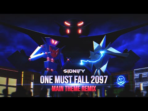 One Must Fall 2097 - Main Theme Remix [SIDNIFY]