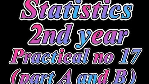 IQRA STATISTICS lCS PART-ll PRACTICAL NO 17 by Success Tips.