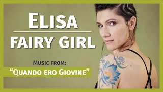 Fairy Girl - Elisa | THEN COMES THE SUN