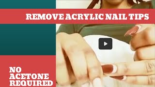 How To Remove Acrylic Nails Without Acetone | Discover Convenience | Lockdown/Quarantine Hacks Information