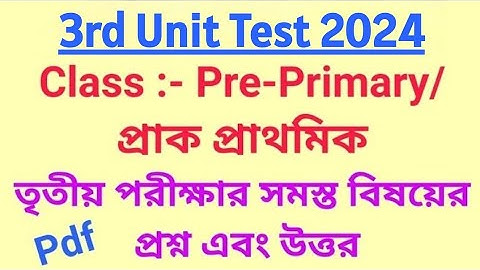 Class Pre-primary 3rd Unit Test Examination 2024 Question & Answer / Class PP Third Summative Eval.