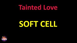 Soft Cell - Tainted Love (Lyrics version)