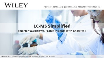 WEBINAR: LC-MS simplified: Smarter workflows, faster insights with KnowItAll - Nov 2025