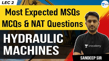 Most Expected MSQs MCQs & NAT Questions :2 | L:2 | Hydraulic Machines | GATE 2021| By Sandeep sir