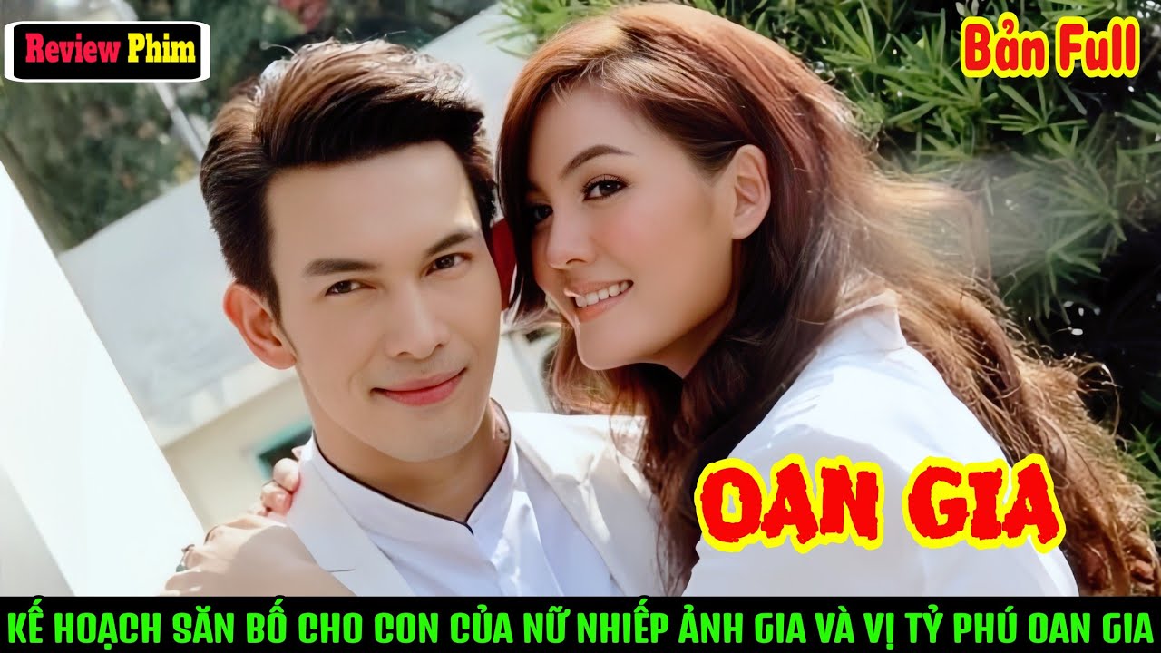 [Review Phim] Kế Hoạch "Săn Bố Cho Con" Của Nữ Nhiếp Ảnh Gia Và Vị Tỷ Phú Oan Gia |Thánh Mê Phim Hay