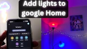 How to add smart lights into your google home app so you can turn them on with your voice