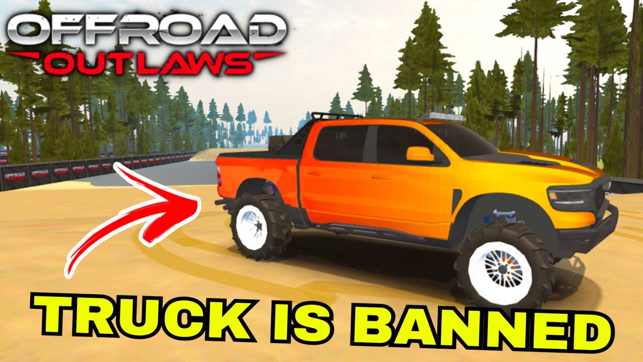 Offroad Outlaws || THIS TRUCK WILL BE BANNED SOON?? GET IT BEFORE ITS GONE FOREVER!