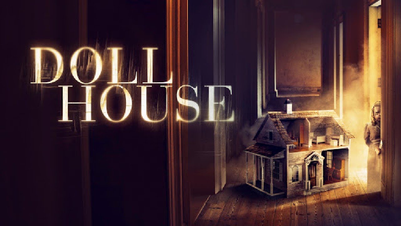 Doll House 2020 Horror Film