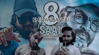 EMIWAY BANTAI - 8 saal | cover by {BANTAI KI PUBLIC}