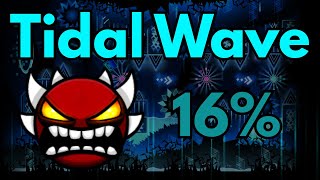 TIDAL WAVE 16% (I'm not trying to beat tidal wave guys, I just thought it would be funny to play it)